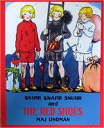 Snipp, Snaop, Snurr and the Red Shoes