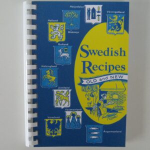 Swedish Recipes:  Old and New   American Daughters of Sweden