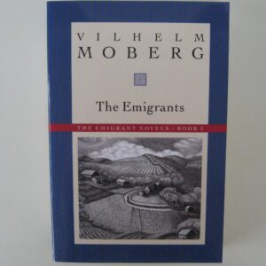 The Emigrants by Wilhelm Moberg  softcover