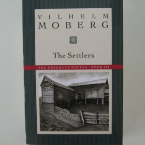 The Settlers by Wilhelm Moberg