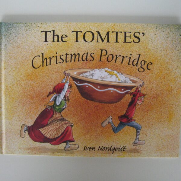 Tomte's Christmas Porridge  hardcover