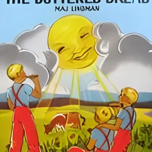 Snipp, Snaop, Snurr and the Buttered Bread